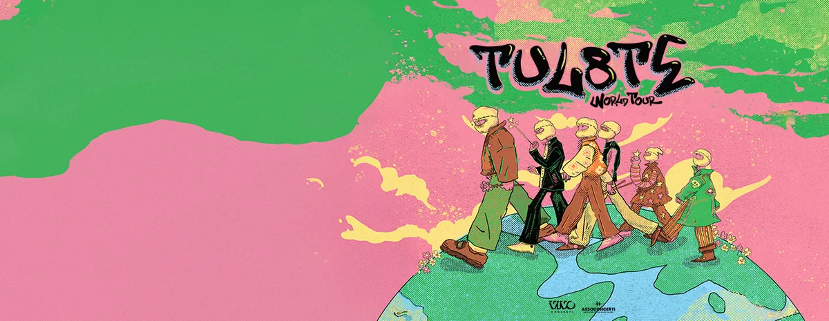 TUL8TE — World Tour — Milano (Maggio 2026)